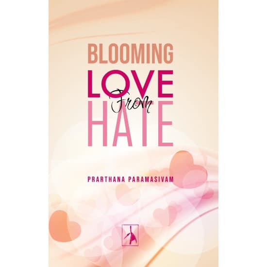 Cover of BLOOMING LOVE FROM HATE